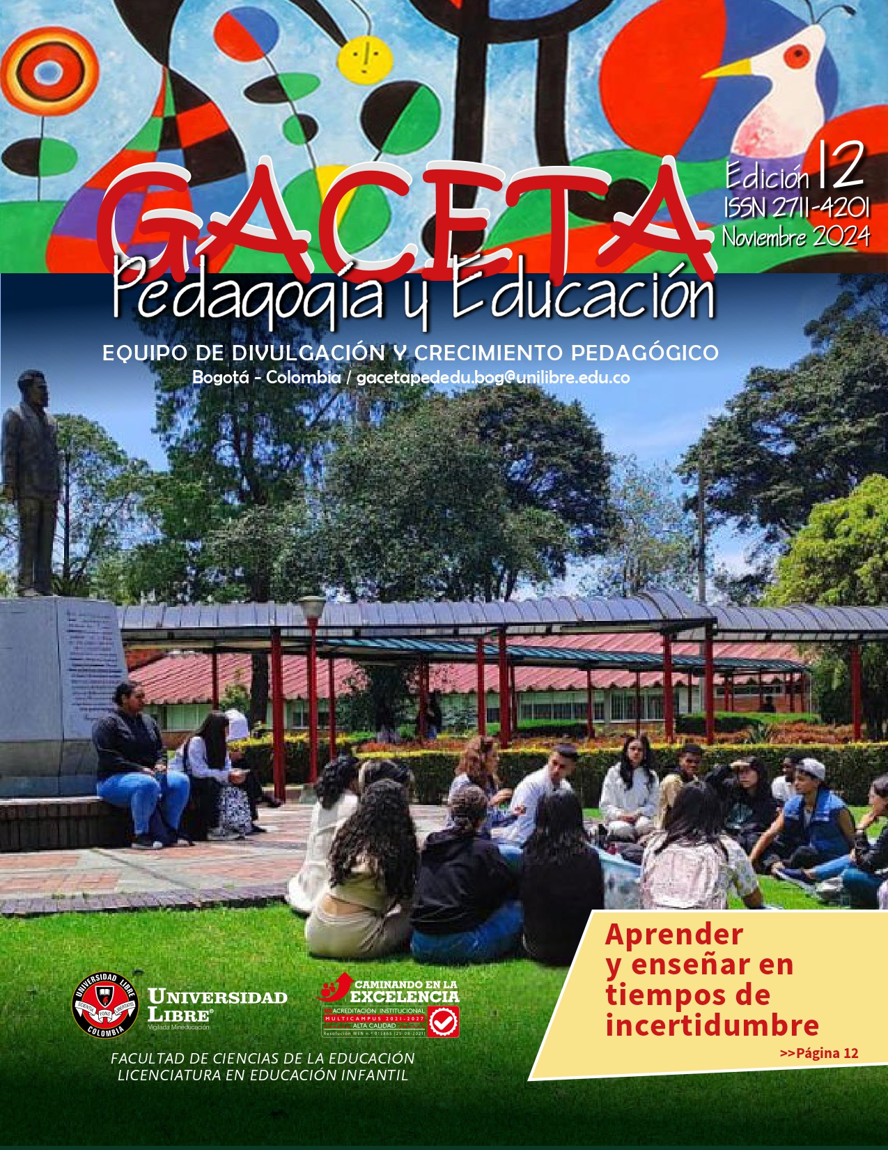 					Ver Núm. 12 (2024): REVISTA GACETA PEDAGOGÍA Y EDUCACIÓN EQUIPO DE DIVULGACIÓN 
				